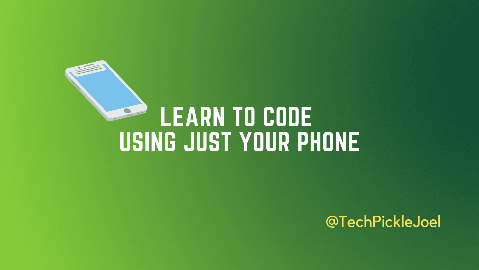 Learn to code using just your phone